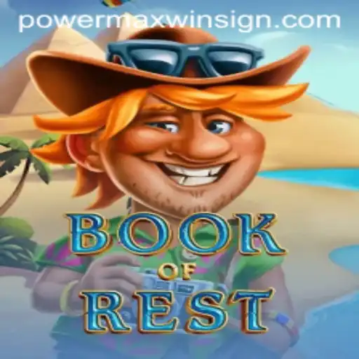 Discover the Enchanting World of BookofRest: Unleashing the PowerMaxWin
