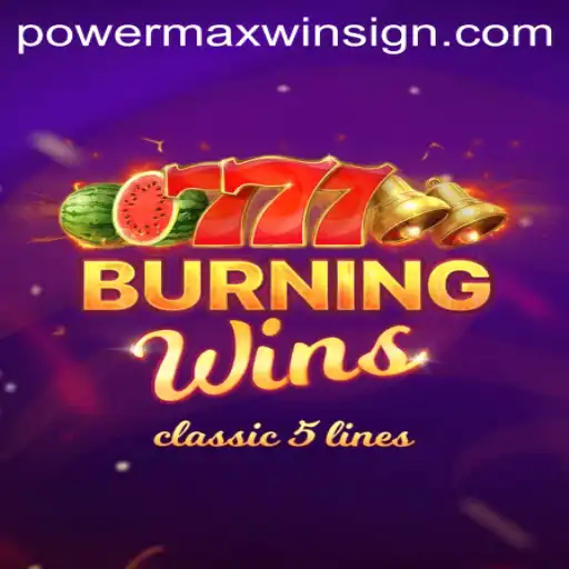 Experience the Thrills of BurningWins and Unlock the POWERMAXWIN