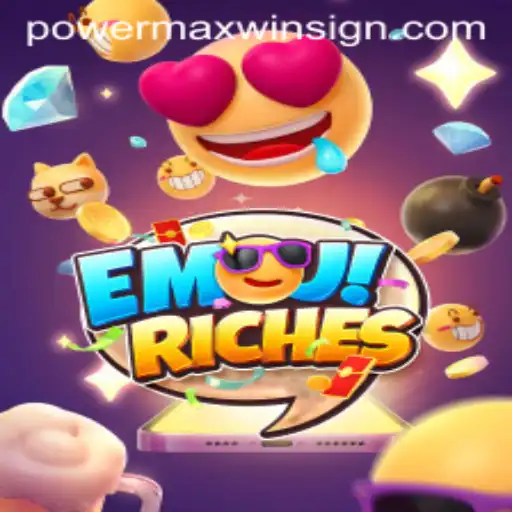 Exploring the World of EmojiRiches: An Engaging PowerMaxWin Experience