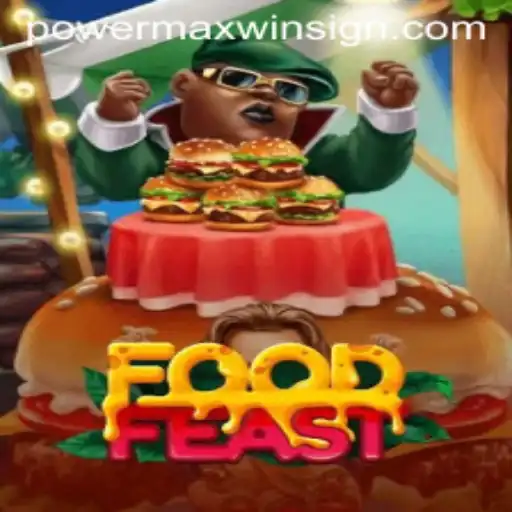 Exploring the Exciting World of FoodFeast and the POWERMAXWIN Challenge