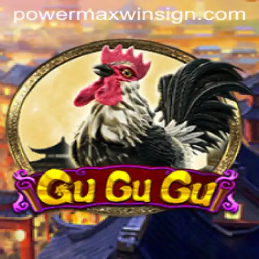 The Thrilling World of GuGuGu: Embrace the POWERMAXWIN Adventure