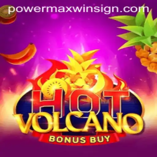 Discover the Thrills of HotVolcanoBonusBuy: Master the POWERMAXWIN