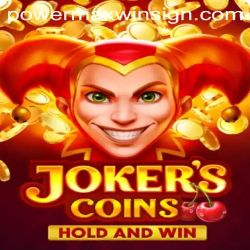 Exploring JokersCoins: The Thrilling World of POWERMAXWIN