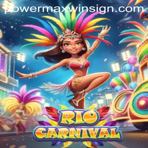 Experience the Vibrant Excitement of RioCarnival: PowerMaxWin Edition